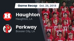 Recap: Haughton  vs. Parkway  2018