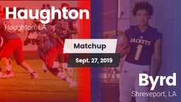 Matchup: Haughton  vs. Byrd  2019