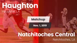 Matchup: Haughton  vs. Natchitoches Central  2019