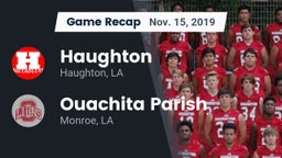 Recap: Haughton  vs. Ouachita Parish  2019