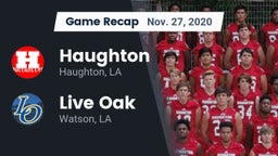 Recap: Haughton  vs. Live Oak  2020