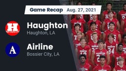 Recap: Haughton  vs. Airline  2021