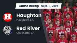 Recap: Haughton  vs. Red River  2021