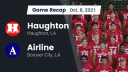 Recap: Haughton  vs. Airline  2021