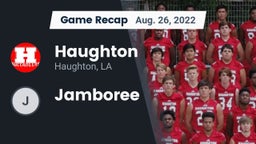 Recap: Haughton  vs. Jamboree 2022
