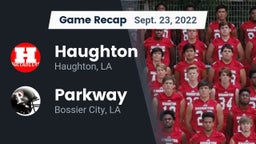 Recap: Haughton  vs. Parkway  2022