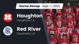 Recap: Haughton  vs. Red River  2023