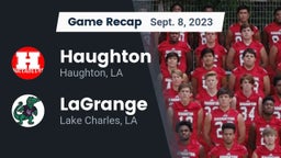 Recap: Haughton  vs. LaGrange  2023