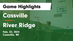 Cassville  vs River Ridge  Game Highlights - Feb. 22, 2024