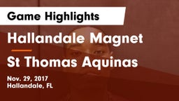 Hallandale Magnet  vs St Thomas Aquinas  Game Highlights - Nov. 29, 2017