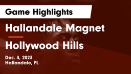 Hallandale Magnet  vs Hollywood Hills Game Highlights - Dec. 4, 2023