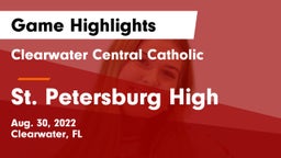 Clearwater Central Catholic  vs St. Petersburg High Game Highlights - Aug. 30, 2022