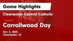 Clearwater Central Catholic  vs Carrollwood Day  Game Highlights - Oct. 3, 2023