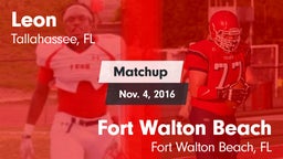 Matchup: Leon  vs. Fort Walton Beach  2016