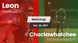 Matchup: Leon  vs. Choctawhatchee  2017