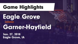 Eagle Grove  vs Garner-Hayfield Game Highlights - Jan. 27, 2018