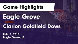 Eagle Grove  vs Clarion Goldfield Dows Game Highlights - Feb. 1, 2018