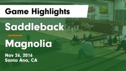 Saddleback  vs Magnolia  Game Highlights - Nov 26, 2016
