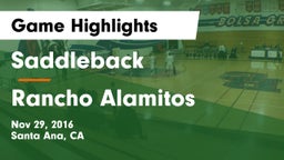 Saddleback  vs Rancho Alamitos Game Highlights - Nov 29, 2016