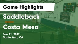 Saddleback  vs Costa Mesa Game Highlights - Jan 11, 2017