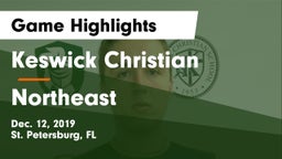 Keswick Christian  vs Northeast  Game Highlights - Dec. 12, 2019