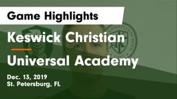 Keswick Christian  vs Universal Academy Game Highlights - Dec. 13, 2019