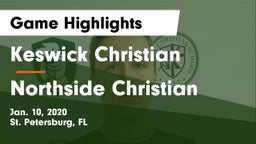 Keswick Christian  vs Northside Christian Game Highlights - Jan. 10, 2020
