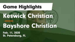 Keswick Christian  vs Bayshore Christian Game Highlights - Feb. 11, 2020