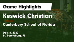 Keswick Christian  vs Canterbury School of Florida Game Highlights - Dec. 8, 2020
