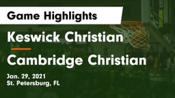 Keswick Christian  vs Cambridge Christian  Game Highlights - Jan. 29, 2021