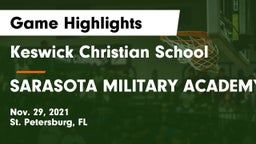 Keswick Christian School vs SARASOTA MILITARY ACADEMY Game Highlights - Nov. 29, 2021