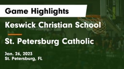 Keswick Christian School vs St. Petersburg Catholic  Game Highlights - Jan. 26, 2023