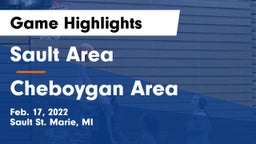 Sault Area  vs Cheboygan Area  Game Highlights - Feb. 17, 2022