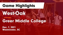 West-Oak  vs Greer Middle College  Game Highlights - Dec. 7, 2021