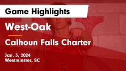 West-Oak  vs Calhoun Falls Charter Game Highlights - Jan. 3, 2024