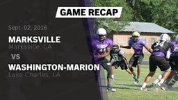 Recap: Marksville  vs. Washington-Marion  2016