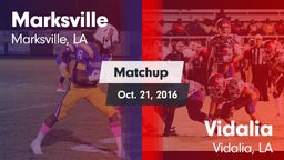Matchup: Marksville High vs. Vidalia  2016