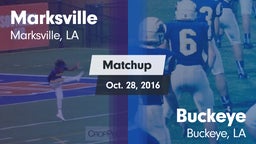 Matchup: Marksville High vs. Buckeye  2016