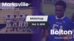 Matchup: Marksville High vs. Bolton  2018