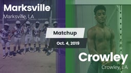 Matchup: Marksville High vs. Crowley  2019