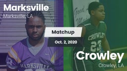 Matchup: Marksville High vs. Crowley  2020