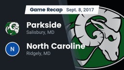 Recap: Parkside  vs. North Caroline  2017