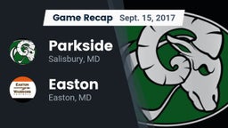 Recap: Parkside  vs. Easton  2017