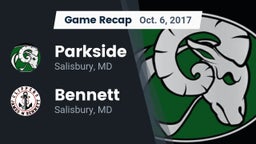 Recap: Parkside  vs. Bennett  2017