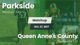 Matchup: Parkside  vs. Queen Anne's County  2017