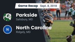 Recap: Parkside  vs. North Caroline  2018