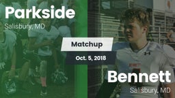 Matchup: Parkside  vs. Bennett  2018