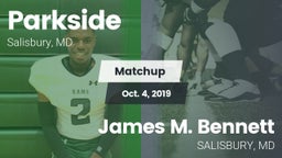 Matchup: Parkside  vs. James M. Bennett 2019