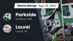 Recap: Parkside  vs. Laurel  2022