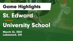 St. Edward  vs University School Game Highlights - March 26, 2022